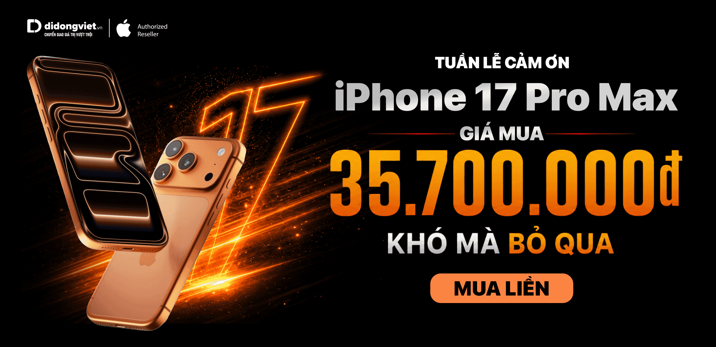 17 Pro Max giá tốt nhất thị trường 35.190.000Đ
