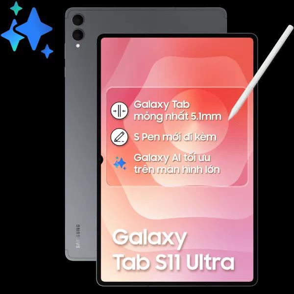 Samsung Galaxy Tab S11 Ultra 5G 256GB Cũ (Like New)
