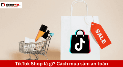 TikTok Shop là gì? Sự thật về deal sốc công nghệ và cách mua sắm an toàn