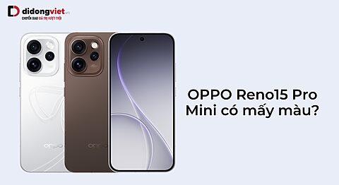 OPPO Reno15 Pro Mini có mấy màu? Bảng màu chi tiết