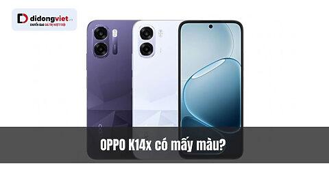 OPPO K14x có mấy màu? Prism Violet hay Icy Blue phù hợp với bạn?