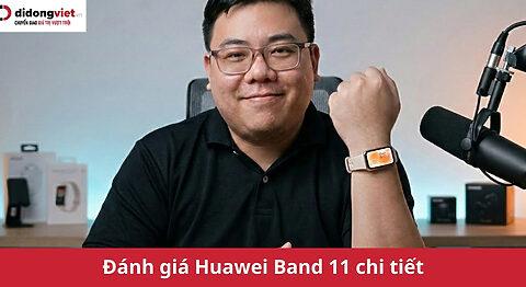 Đánh giá Huawei Band 11 toàn diện: Siêu mỏng nhẹ, nhiều chức năng đo đạc sức khỏe