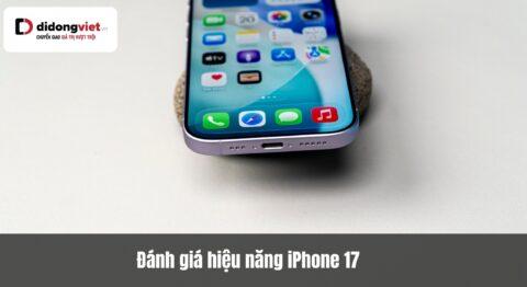 Đánh giá hiệu năng iPhone 17 sau 7 tháng: Chip A19 đạt 1.7 triệu điểm AnTuTu có thực sự đỉnh cao?