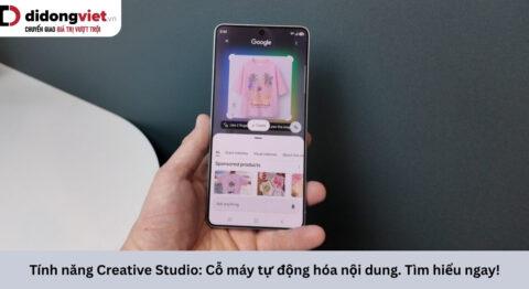 Tính năng Creative Studio: Giải pháp tối ưu nguồn lực và phân phối tài nguyên đa kênh