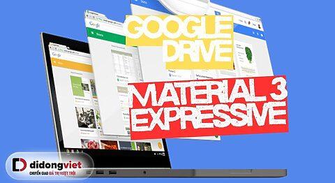 Google Drive cho Android Lột Xác Với Giao Diện Material 3 Expressive Mới