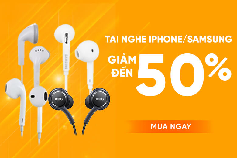 Tai nghe iPhone/ Samsung giảm đến 50% giá chỉ từ 89K