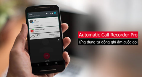 ung-dung-automatic-call-recorder-pro-tu-dong-ghi-cuoc-goi