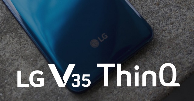 Hình ảnh LG V35 ThinQ thực tế xuất hiện cùng cấu hình