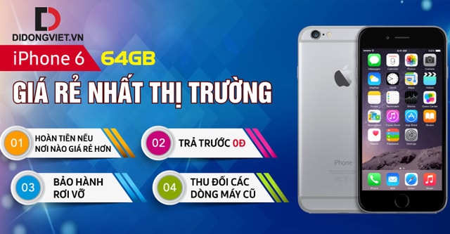 Giá iPhone 6 64GB quốc tế giảm còn 3,9 triệu rẻ nhất thị trường