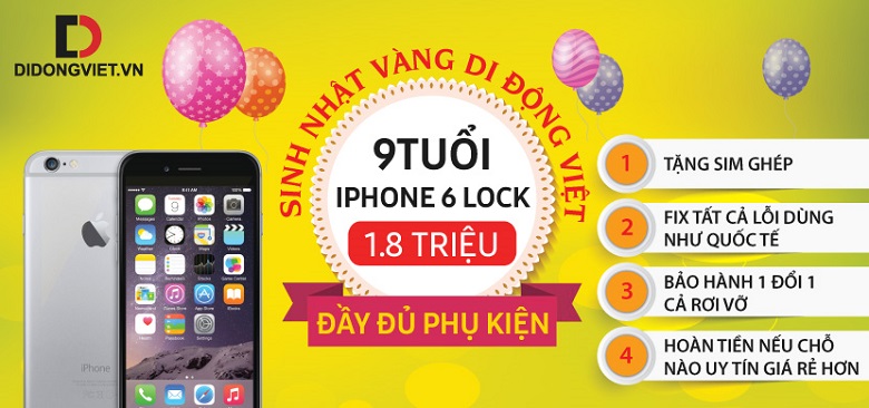iphone-6-lock-1-8-trieu-sinh-nhat-didongviet