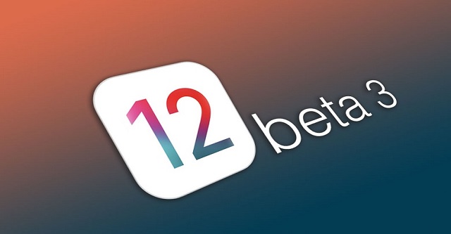 Đã có iOS 12 beta 3 dành cho iPhone và iPad sửa lỗi và cải tiến