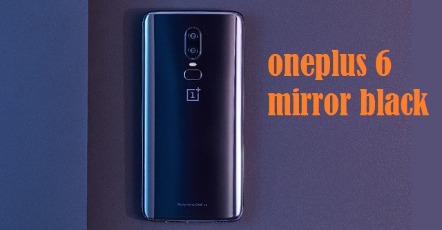 oneplus-6-Mirror-Black-didongviet