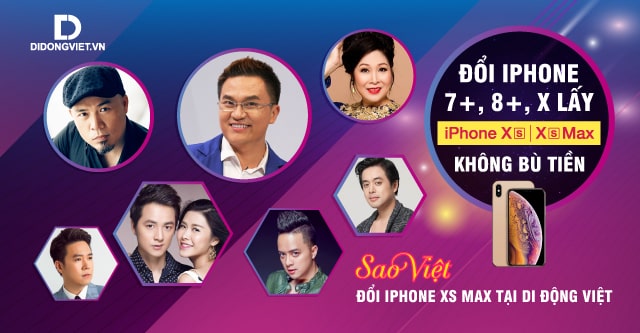Lên đời iPhone Xs, Xs Max KHÔNG BÙ TIỀN tại Di Động Việt