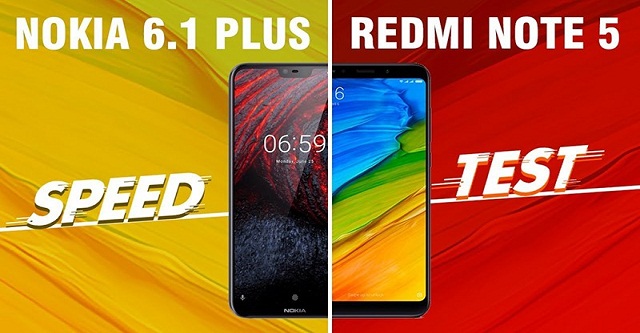 Speedtest Nokia 6.1 Plus và Xiaomi Redmi Note 5 – so sánh, đánh giá hiệu năng