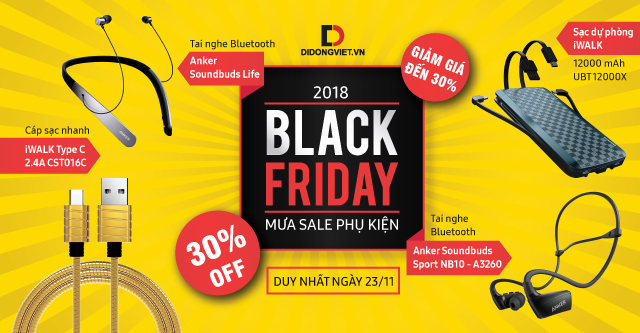 Black Friday 2018 – Mưa Sale phụ kiện, giảm giá đến 30%