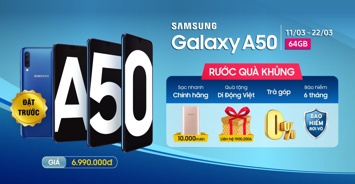 Đặt trước Samsung Galaxy A50 64GB, rước quà khủng lên đến 1,2 triệu đồng