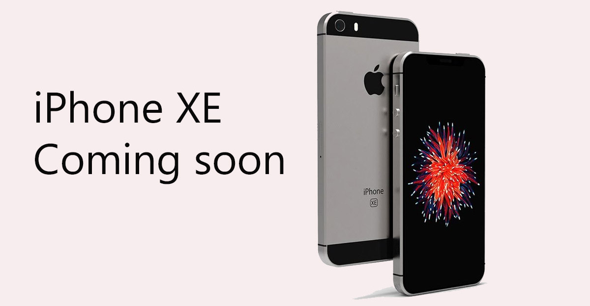 iPhone XE sắp ra mắt: Thiết kế, cấu hình, camera và giá khởi điểm