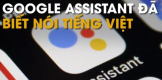 Google Assistant đã biết nói tiếng Việt