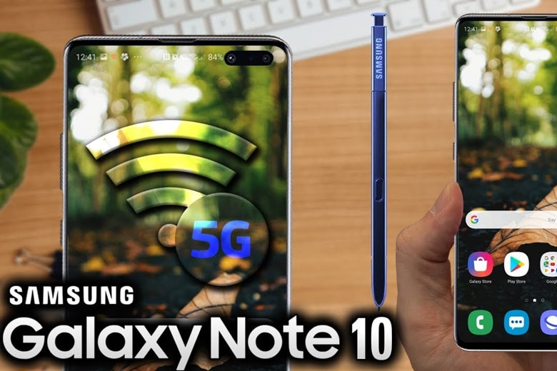 Mạng 5G sẽ được Samsung triển khi trên Note 10 vào cuối năm nay