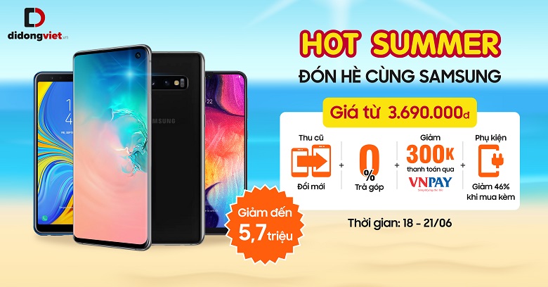Samsung Galaxy S10, S10 Plus cùng dòng Galaxy A có mức giảm sâu tại Di Động Việt.