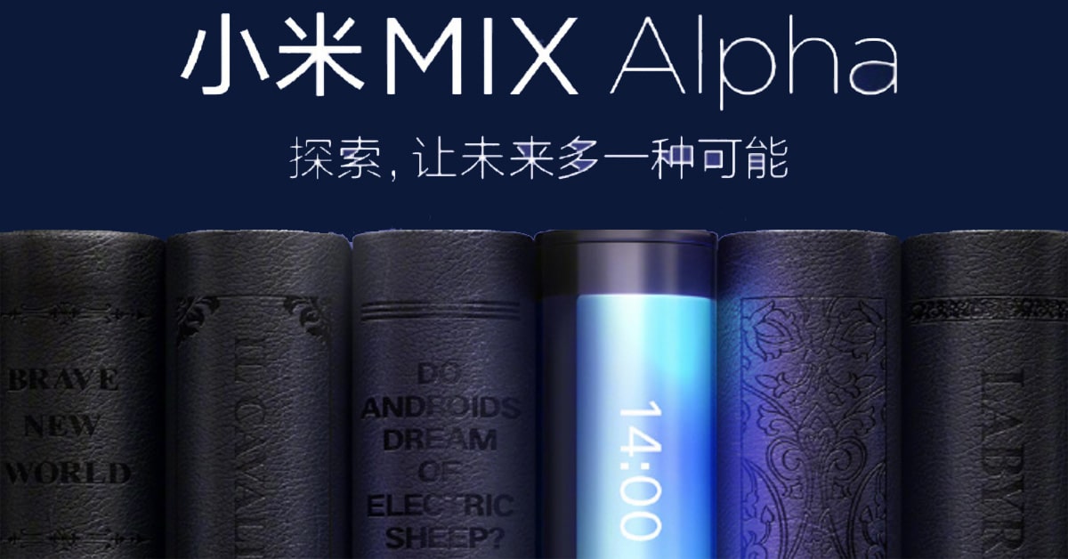 Mi Mix 4 đạt tỷ lệ màn hình 100% so với thân máy, có thể được đổi tên thành Mi Mix Alpha