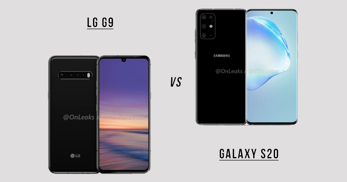 So sánh thông số kỹ thuật của Galaxy S20 với LG G9 trước khi ra mắt chính thức