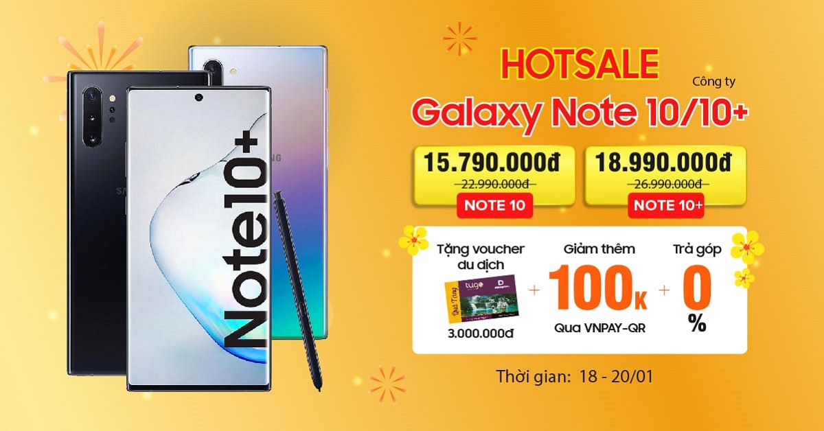 Hot Sale Galaxy Note 10/ Note 10+ giảm đến 8 triệu, cùng nhiều ưu đãi
