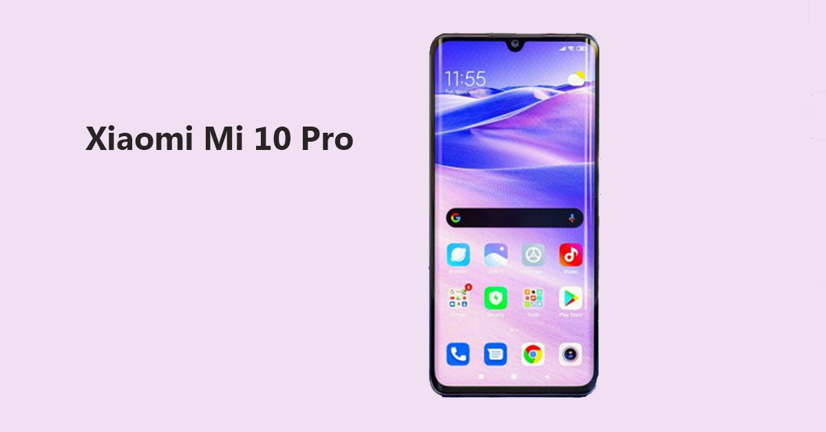 Xiaomi Mi 10 Pro đạt chứng nhận TENAA và EEC, ra mắt đầu tháng 2
