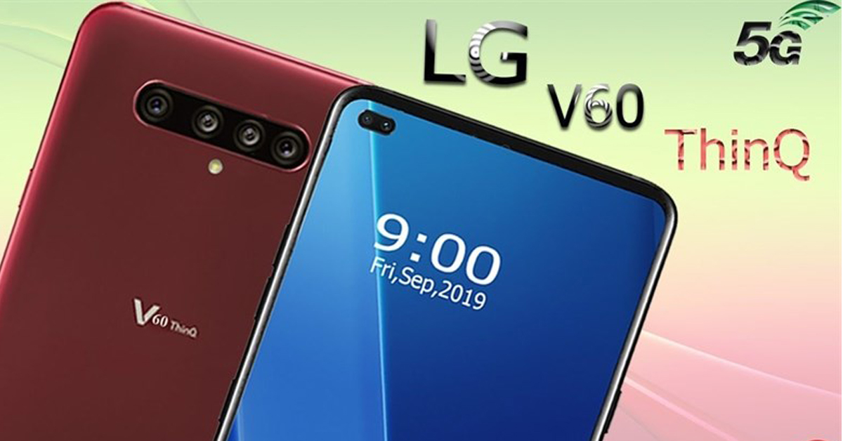LG V60 ThinQ 5G được tiết lộ thông số kỹ thuật chính