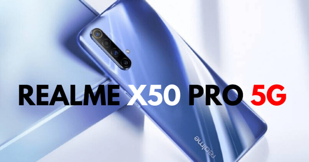 Realme X50 Pro 5G dùng chip Snapdragon 865, có giá 50.000 Rupee tại Ấn độ