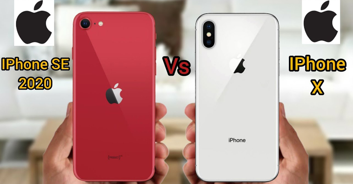 Hơn 10 triệu đồng, nên mua iPhone SE 2020 hay iPhone X?