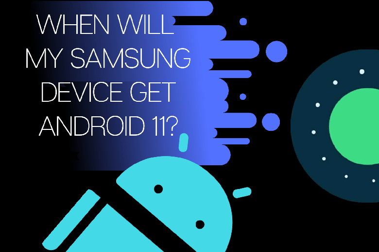 Android 11 sắp sửa ra mắt, sẽ cập trên trên Galaxy A90