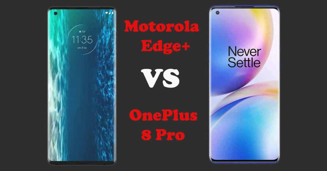 OnePlus 8 Pro vs Motorola Edge+