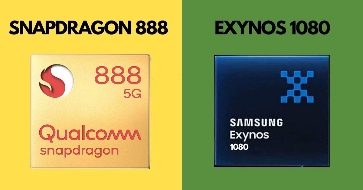 So sánh chip Samsung Eyxons 1080 và Qualcomm Snapdragon 888