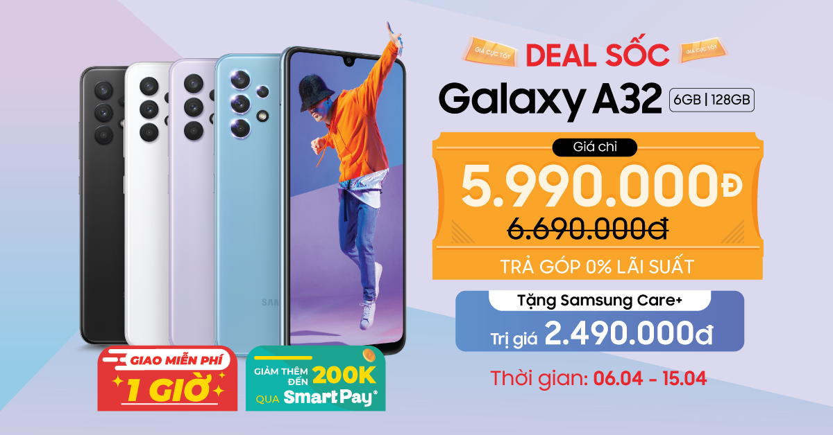 Săn Sale Galaxy A32 – Giảm sốc giá chỉ còn 5,9 triệu. Trả góp 0% lãi suất