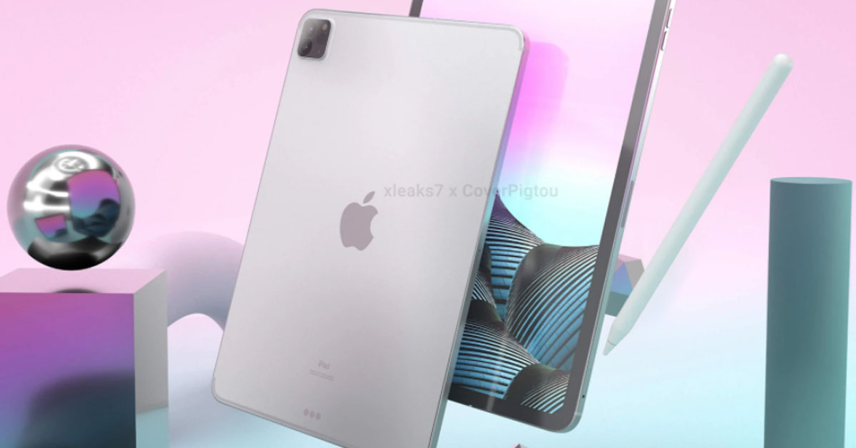 Apple iPad Pro 2021 dự kiến ​​sẽ ra mắt vào ngày 23/3 cùng một số model khác