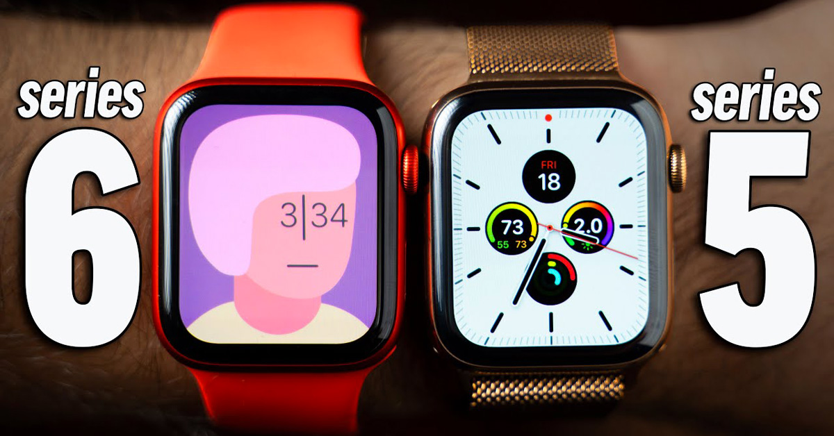 Có nên mua Apple Watch Series 5 hay thêm tiền mua Apple Watch Series 6