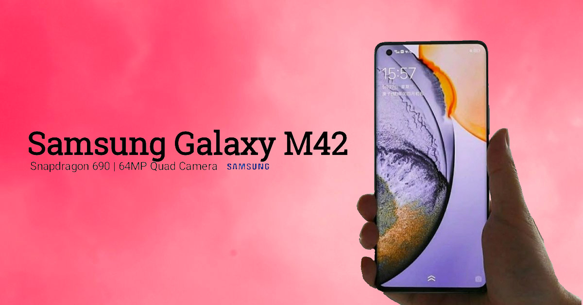 Samsung Galaxy M42 sẽ là điện thoại đầu tiên của M-Series được trang bị 5G