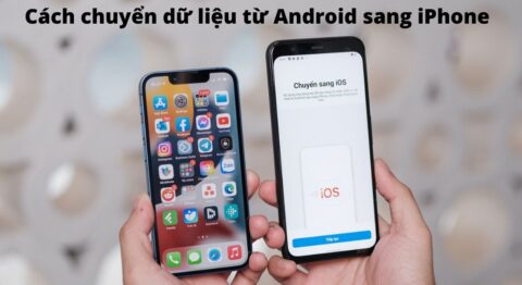 Chuyển dữ liệu từ Android sang iPhone