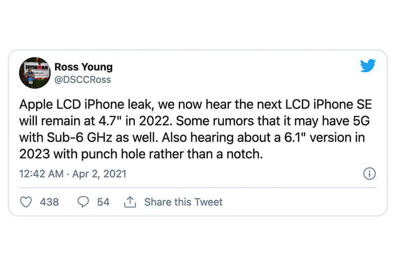 Tài khoản Twitter Ross Young đã tung tin đồn về iPhone SE năm 2022