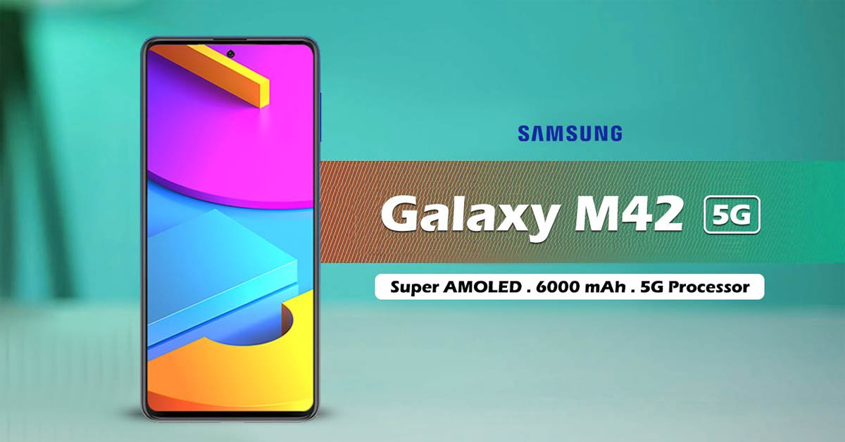Galaxy M42 5G Snapdragon 750G chính thức ra mắt ngày 28 tháng 4