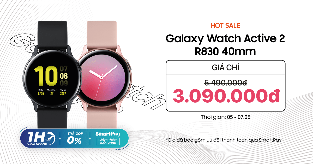 Hotsale Galaxy Watch Active 2 R830 40mm giá chỉ từ 3tr. Trả góp 0% lãi suất. Miễn phí giao hàng 1H.