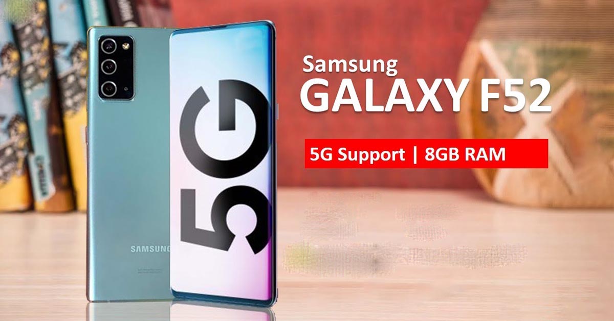 Samsung Galaxy F52 5G chính thức ra mắt, màn hình 120 Hz, pin khủng 4.500 mAh, giá chỉ khoảng 7 triệu