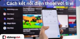 cách kết nối điện thoại với ti vi