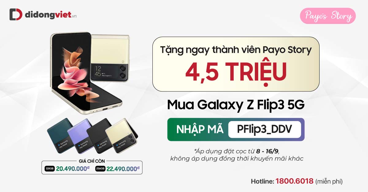 Mã giảm giá đặc biệt tại Di Động Việt, dành riêng cho thành viên đến từ kênh Payo Story khi sắm Galaxy Z Flip3 5G