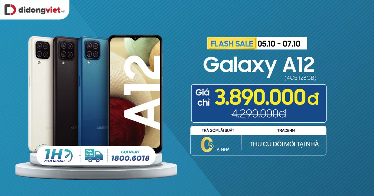 Hotsale: Galaxy A12 giá chỉ từ 3,8 Triệu. Trả góp 0% lãi suất.