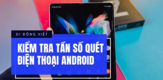 Kiểm tra tần số quét điện thoại Android