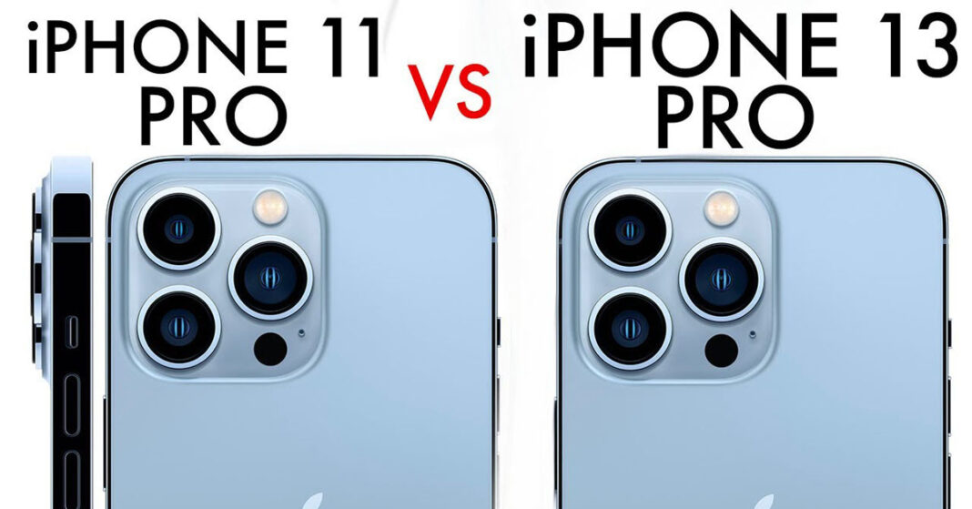 So sánh iPhone 13 Pro và iPhone 11 Pro