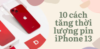 10 cách tăng thời lượng pin iPhone 13