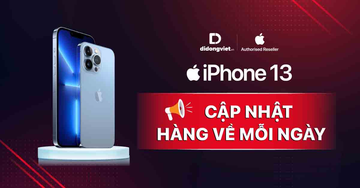 Cập nhật tình hình hàng hoá iPhone 13 series VN/A – Ngày 08.11 tại Di Động Việt